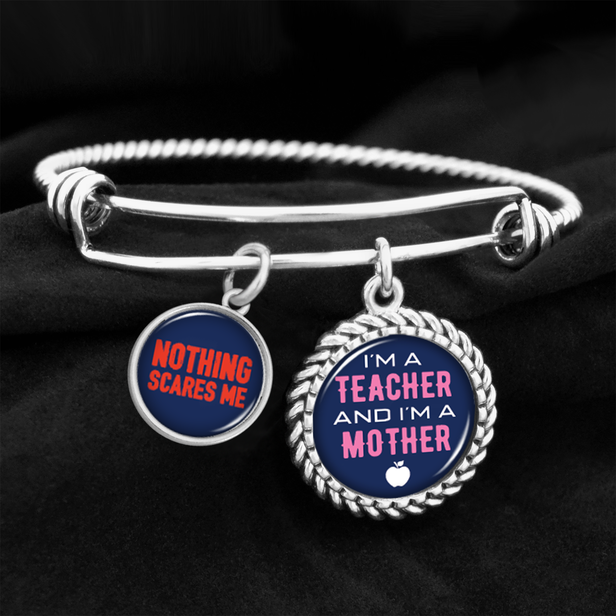 Teacher Mother Nothing Scares Me Charm Bracelet