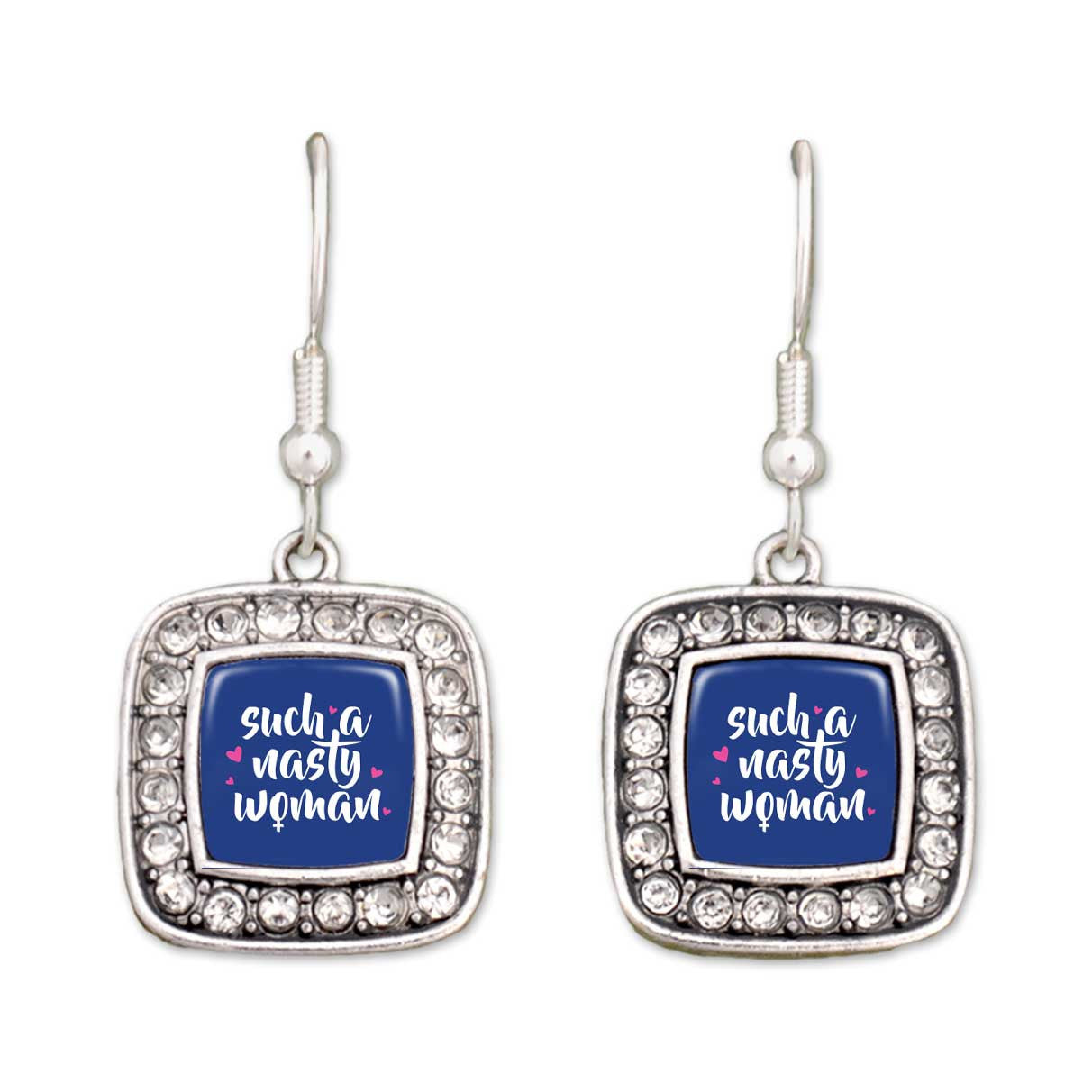 "Such A Nasty Woman" Crystal Square Earrings