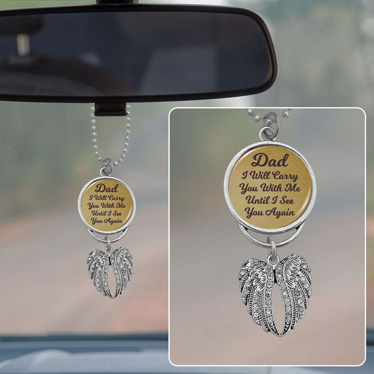 Dad I Will Carry You With Me Until I See You Again Angel Wings Rearview Mirror Charm