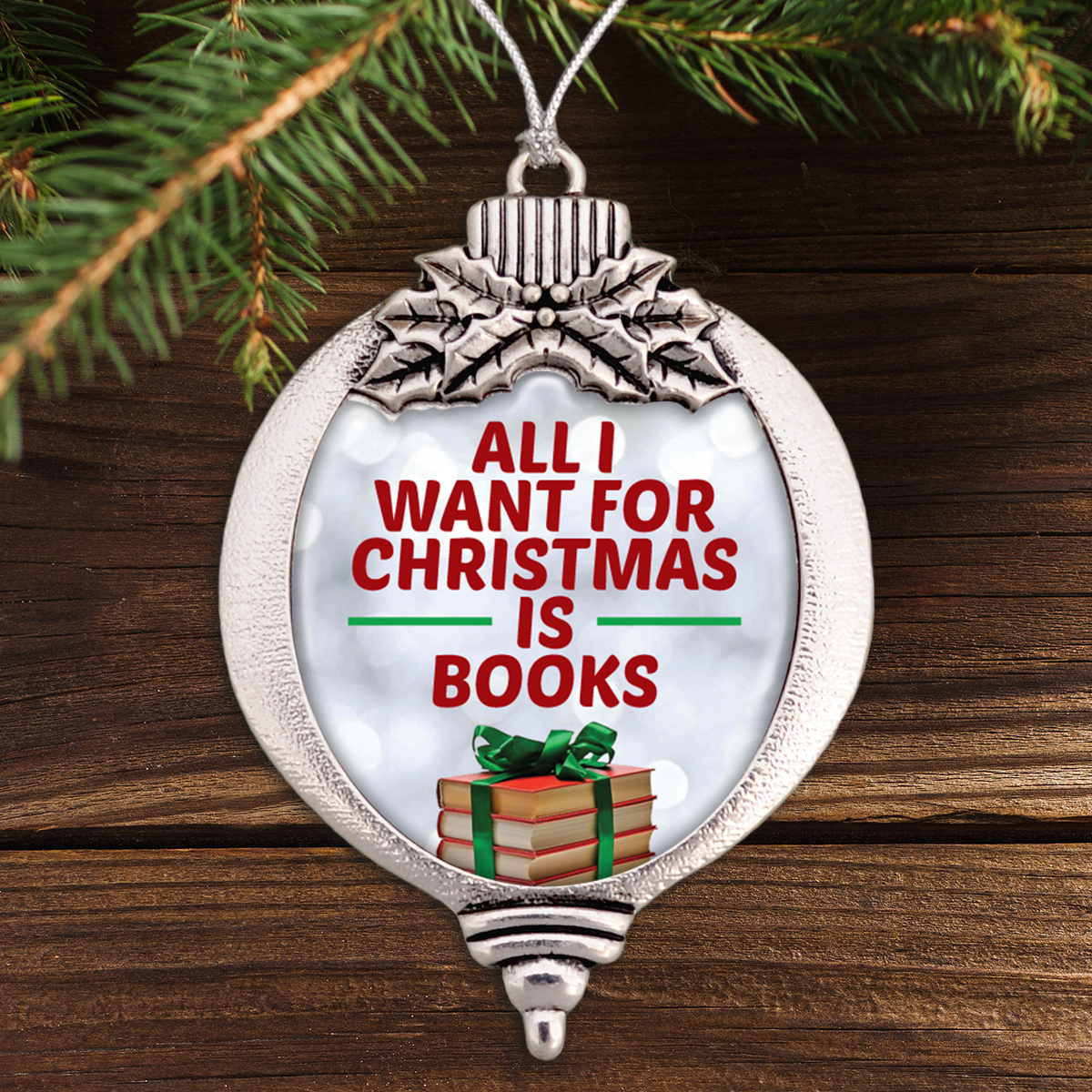 All I Want For Christmas Is Books Bulb Ornament