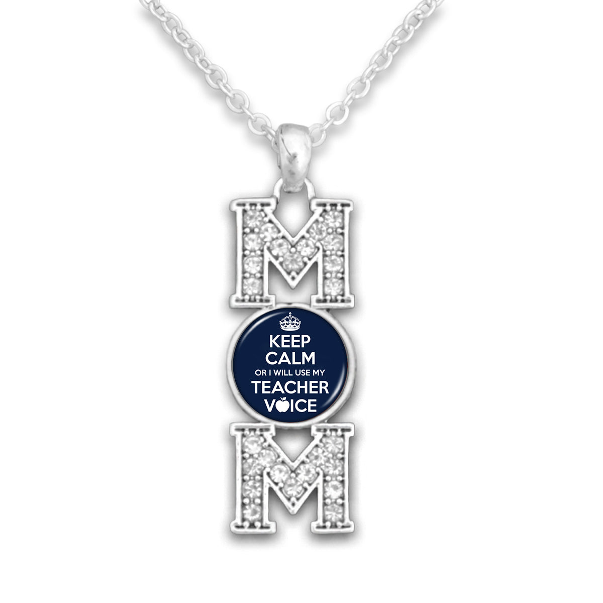 "Keep Calm Or I Will Use My Teacher Voice" Mom's Pendant Necklace