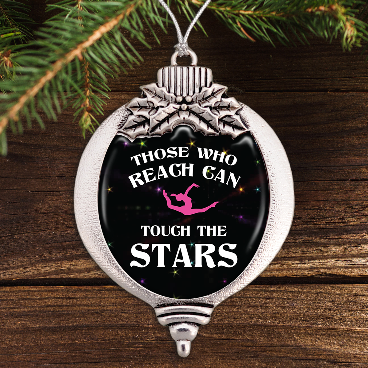 Those Who Reach Can Touch The Stars Bulb Ornament