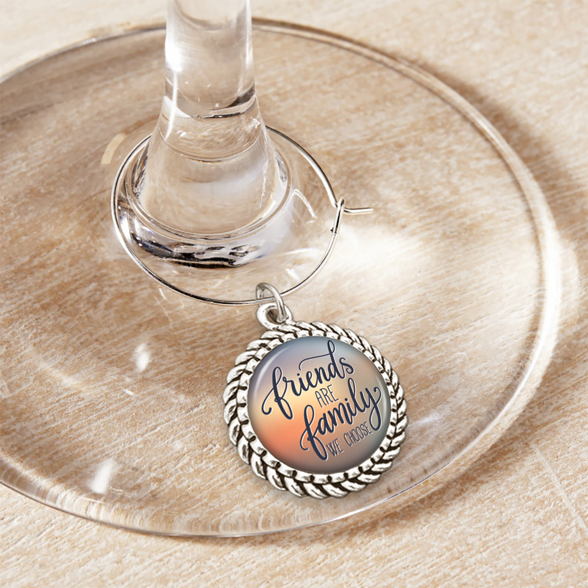 Friends Are Family We Choose Wine Glass Charm