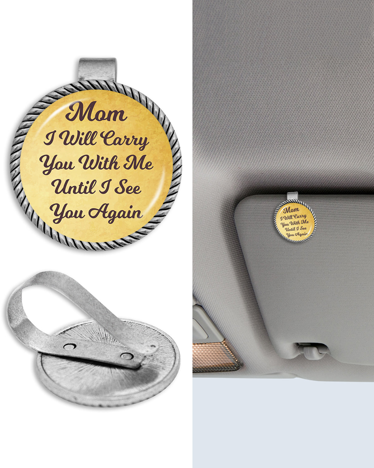Mom Carry You With Me Circle Auto Visor Clip