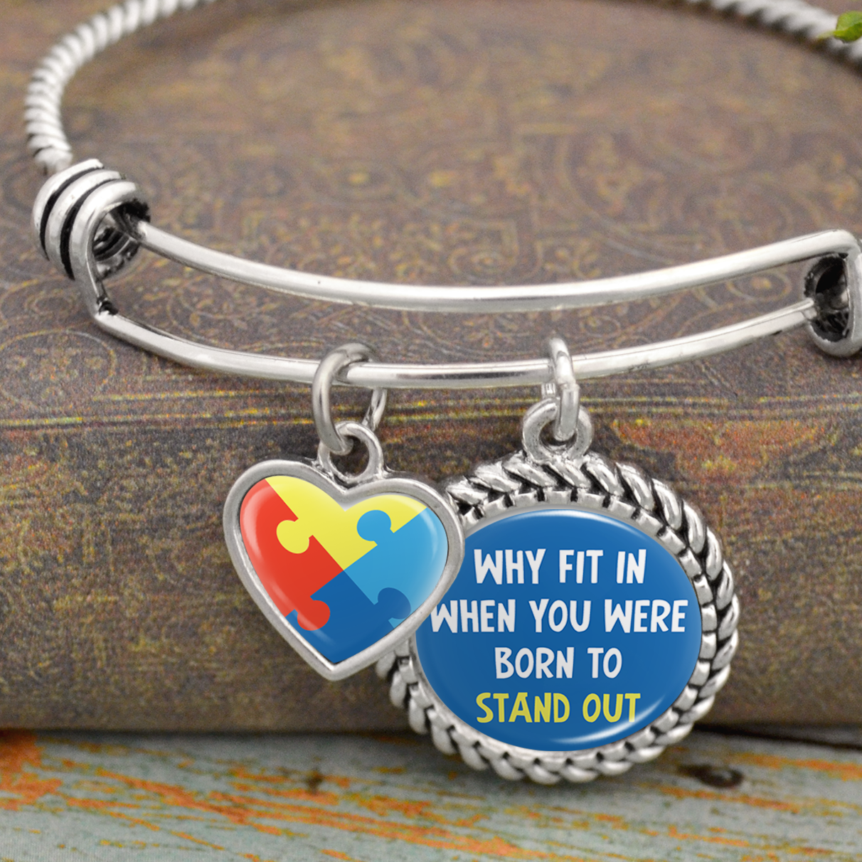 Why Fit In When You Were Born To Stand Out Autism Awareness Charm Bracelet