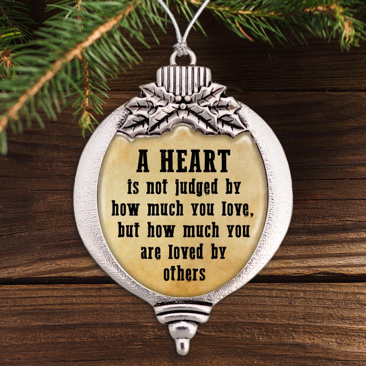 A Heart Is Not Judged Bulb Ornament
