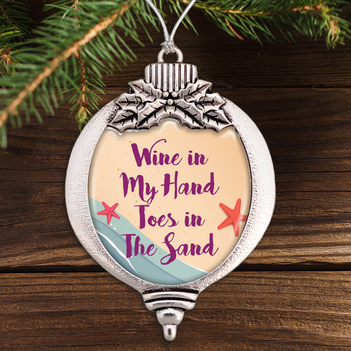 Wine In My Hand, Toes In The Sand Bulb Ornament