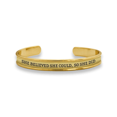 She Believed She Could, So She Did Cuff Bracelet