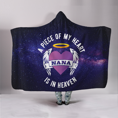 Nana A Piece Of My Heart Is In Heaven Hooded Blanket