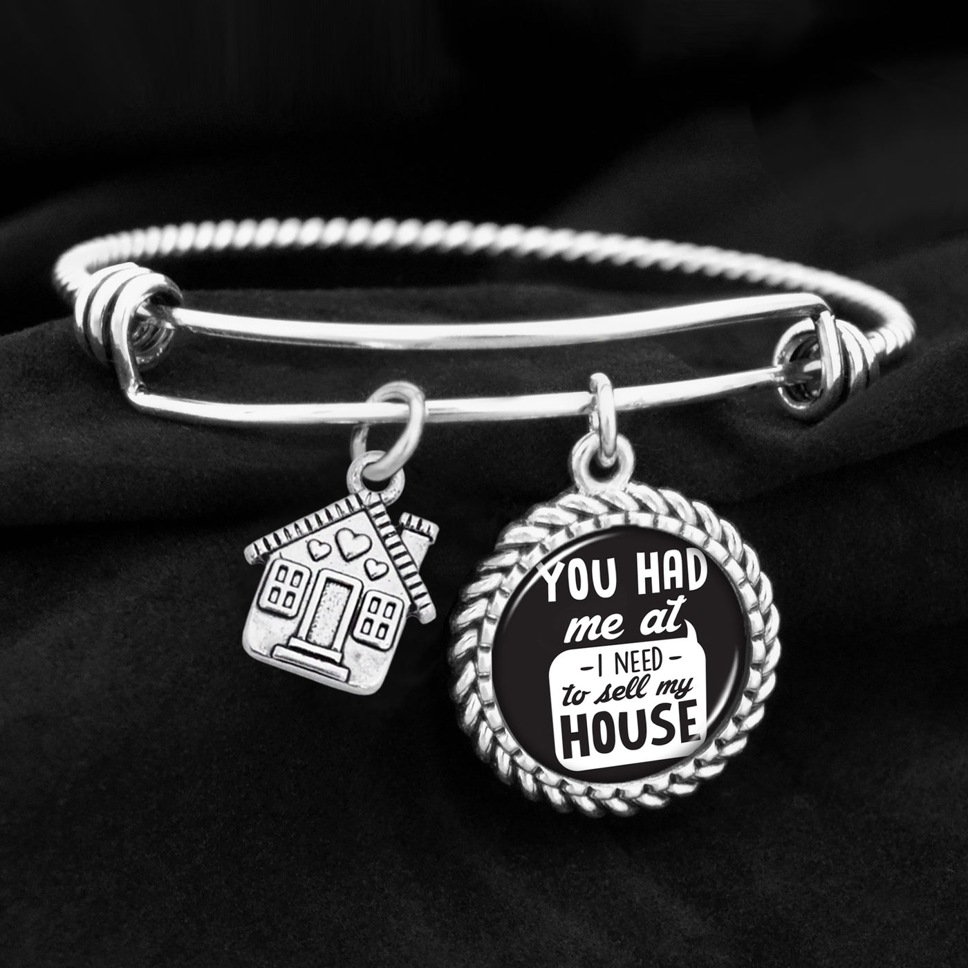 You Had Me At "I Need To Sell My House" Charm Bracelet