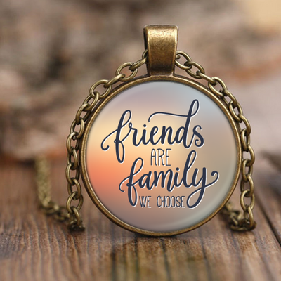 Friends Are Family We Choose Circle Pendant Necklace