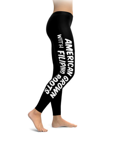 American Grown With Filipino Roots Leggings