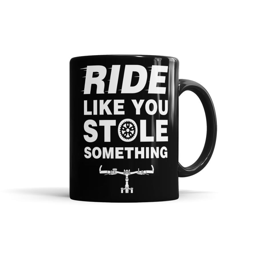 Ride Like You Stole Something