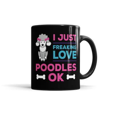 I Just Freaking Loves Poodles, OK?
