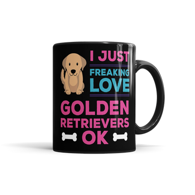 I Just Freaking Loves Dog Golden Retrievers, OK?