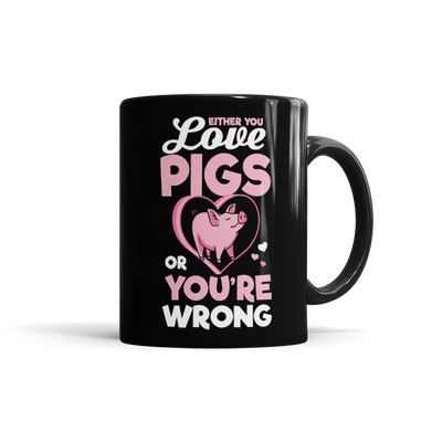 Either You Love Pigs Or You're Wrong