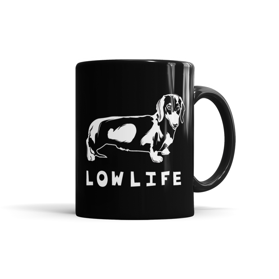 Dachshund Low Life Mug