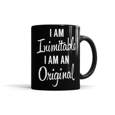 I Am Inimitable, I Am An Original