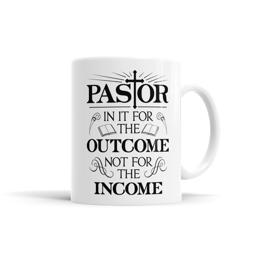Pastor: In It For The Outcome, Not For The Income