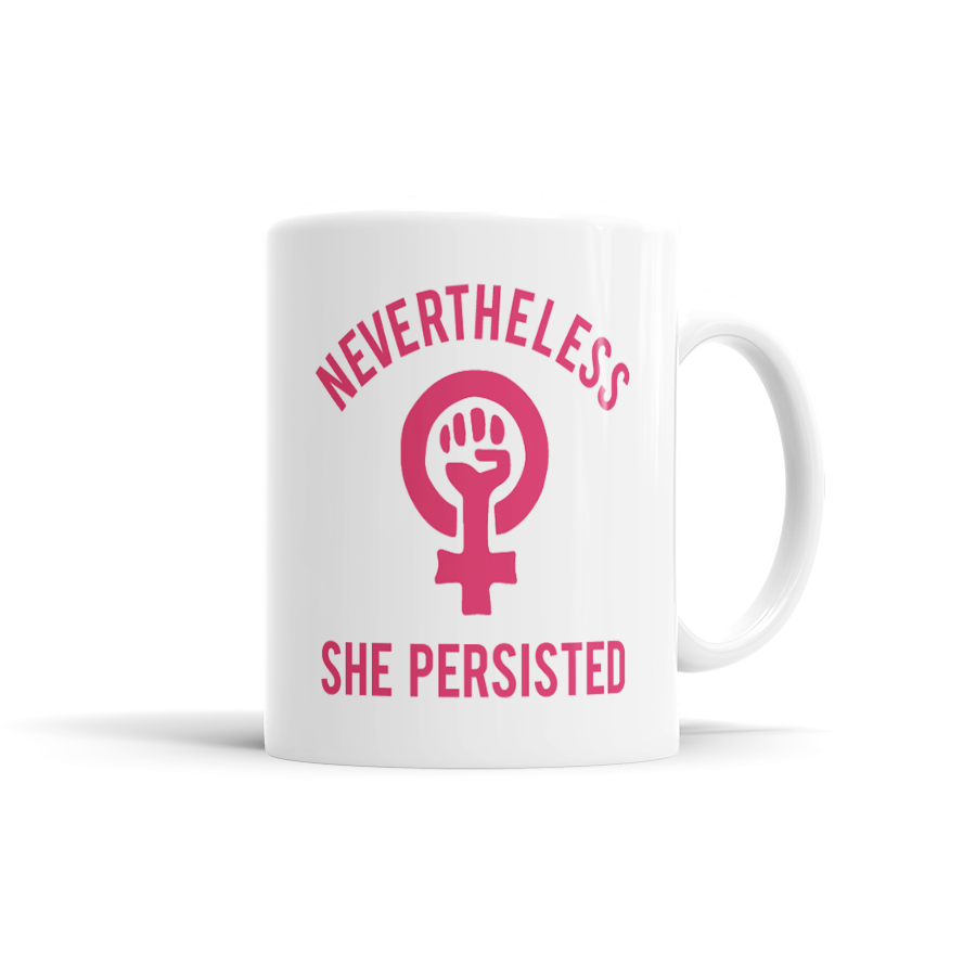 Nevertheless, She Persisted Fist