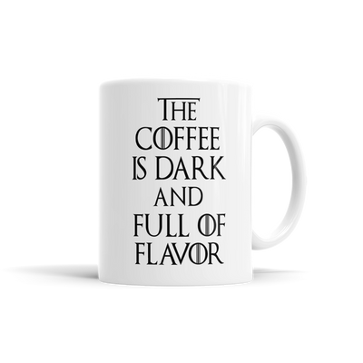 The Coffee Is Dark And Full Of Flavor